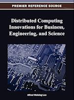 Distributed Computing Innovations for Business, Engineering, and Science
