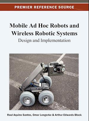 Mobile Ad Hoc Robots and Wireless Robotic Systems