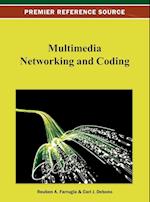 Multimedia Networking and Coding