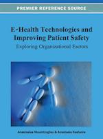 E-Health Technologies and Improving Patient Safety: Exploring Organizational Factors