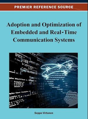 Adoption and Optimization of Embedded and Real-Time Communication Systems