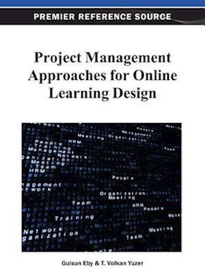 Project Management Approaches for Online Learning Design