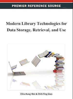 Modern Library Technologies for Data Storage, Retrieval, and Use