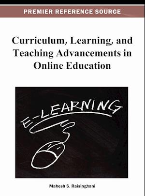 Curriculum, Learning, and Teaching Advancements in Online Education