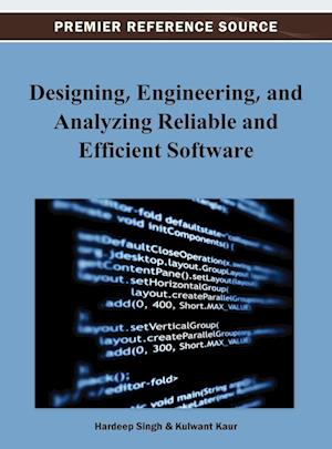 Designing, Engineering, and Analyzing Reliable and Efficient Software