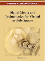 Digital Media and Technologies for Virtual Artistic Spaces
