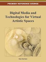 Digital Media and Technologies for Virtual Artistic Spaces