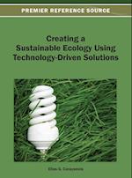 Creating a Sustainable Ecology Using Technology-Driven Solutions