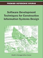 Software Development Techniques for Constructive Information Systems Design