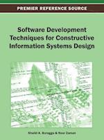 Software Development Techniques for Constructive Information Systems Design