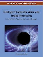 Intelligent Computer Vision and Image Processing