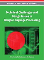 Technical Challenges and Design Issues in Bangla Language Processing