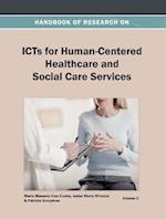 Handbook of Research on Icts for Human-Centered Healthcare and Social Care Services