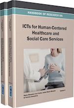 Handbook of Research on ICTs for Human-Centered Healthcare and Social Care Services