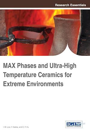 Max Phases and Ultra-High Temperature Ceramics for Extreme Environments