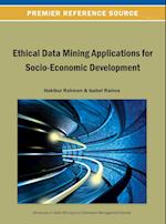 Ethical Data Mining Applications for Socio-Economic Development