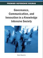 Governance, Communication, and Innovation in a Knowledge Intensive Society