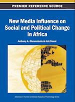 New Media Influence on Social and Political Change in Africa