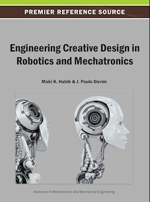 Engineering Creative Design in Robotics and Mechatronics