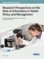 Research Perspectives on the Role of Informatics in Health Policy and Management