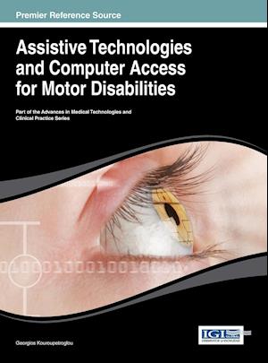 Assistive Technologies and Computer Access for Motor Disabilities