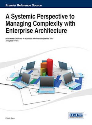 Systemic Perspective to Managing Complexity with Enterprise Architecture