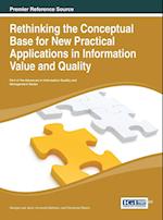 Rethinking the Conceptual Base for New Practical Applications in Information Value and Quality