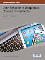 User Behavior in Ubiquitous Online Environments