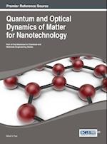 Quantum and Optical Dynamics of Matter for Nanotechnology