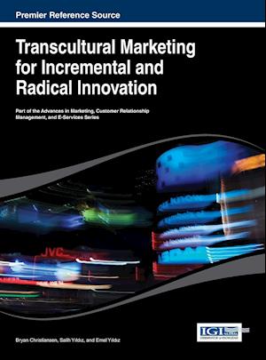 Transcultural Marketing for Incremental and Radical Innovation