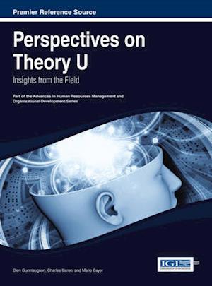 Perspectives on Theory U: Insights from the Field