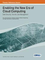 Enabling the New Era of Cloud Computing: Data Security, Transfer, and Management
