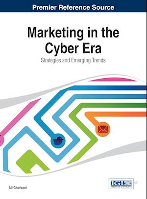 Marketing in the Cyber Era