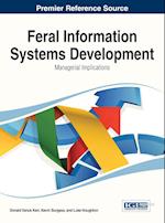 Feral Information Systems Development