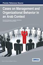 Cases on Management and Organizational Behavior in an Arab Context