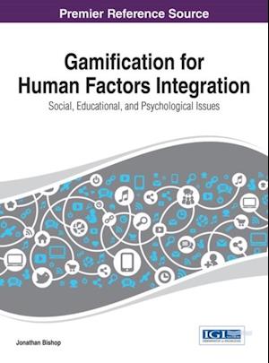 Gamification for Human Factors Integration: Social, Education, and Psychological Issues