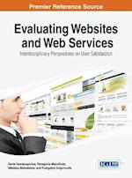 Evaluating Websites and Web Services: Interdisciplinary Perspectives on User Satisfaction