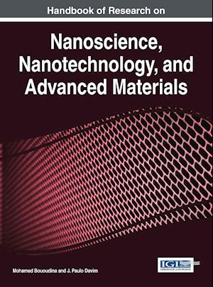 Handbook of Research on Nanoscience, Nanotechnology, and Advanced Materials