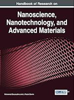 Handbook of Research on Nanoscience, Nanotechnology, and Advanced Materials