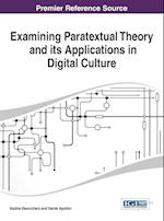 Examining Paratextual Theory and Its Applications in Digital Culture