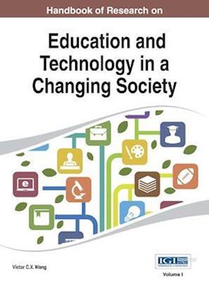 Handbook of Research on Education and Technology in a Changing Society 2 Vols