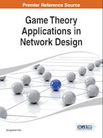Game Theory Applications in Network Design