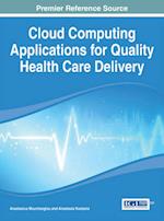 Cloud Computing Applications for Quality Health Care Delivery