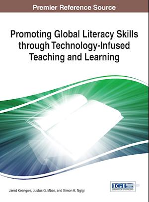 Promoting Global Literacy Skills Through Technology-Infused Teaching and Learning