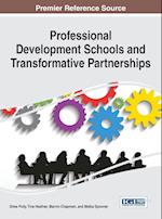 Professional Development Schools and Transformative Partnerships
