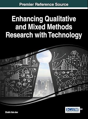 Enhancing Qualitative and Mixed Methods Research with Technology