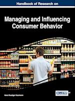 Handbook of Research on Managing and Influencing Consumer Behavior