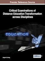 Critical Examinations of Distance Education Transformation Across Disciplines