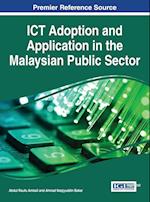 Ict Adoption and Application in the Malaysian Public Sector