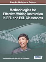 Methodologies for Effective Writing Instruction in Efl and ESL Classrooms